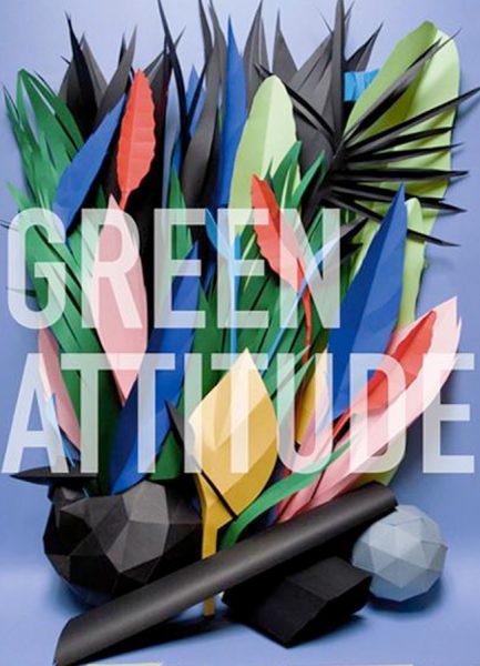 green attitude – 08.10.11 / 08.01.12 – exposition au centre pompidou