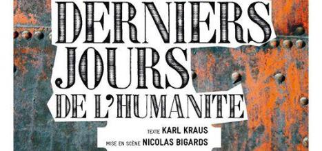 Les derniers jours de l’humanité – Cie En passant, Nicolas Bigards